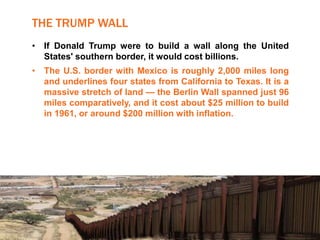 The trump wall | PPTX