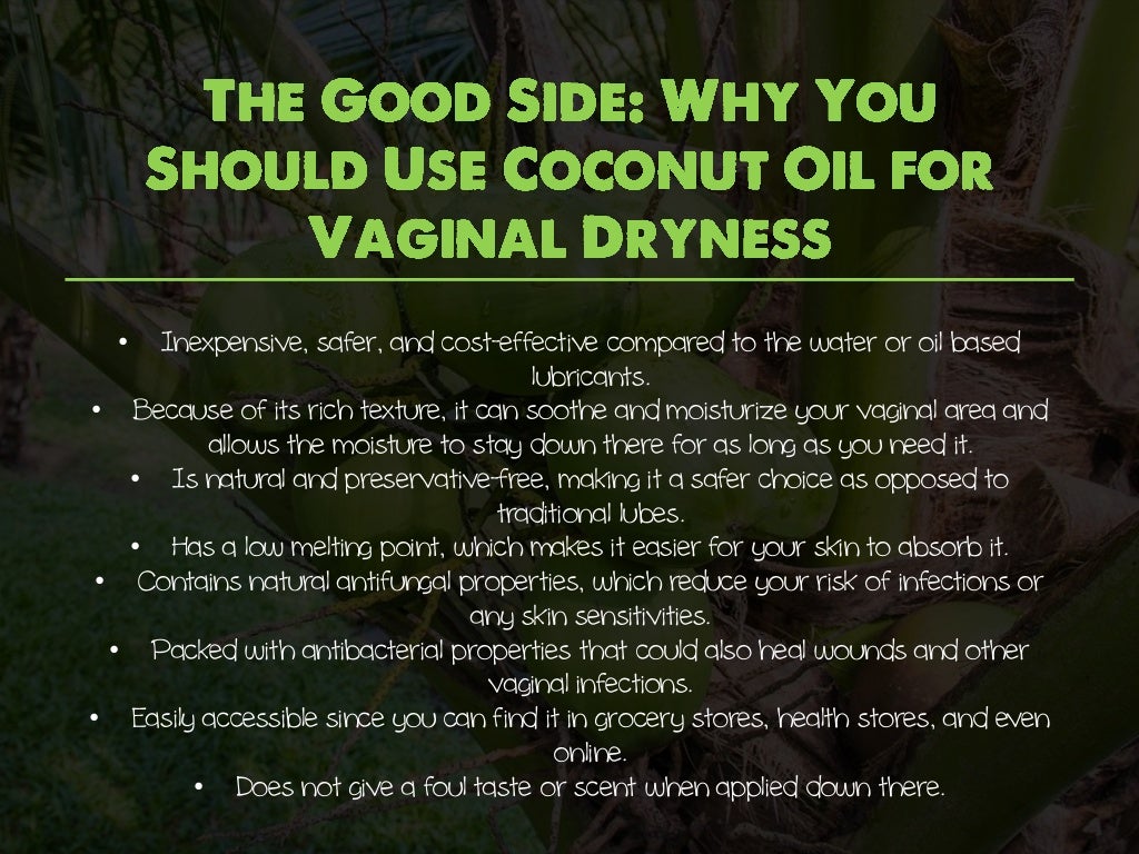 The Truth About Coconut Oil For Vaginal Dryness