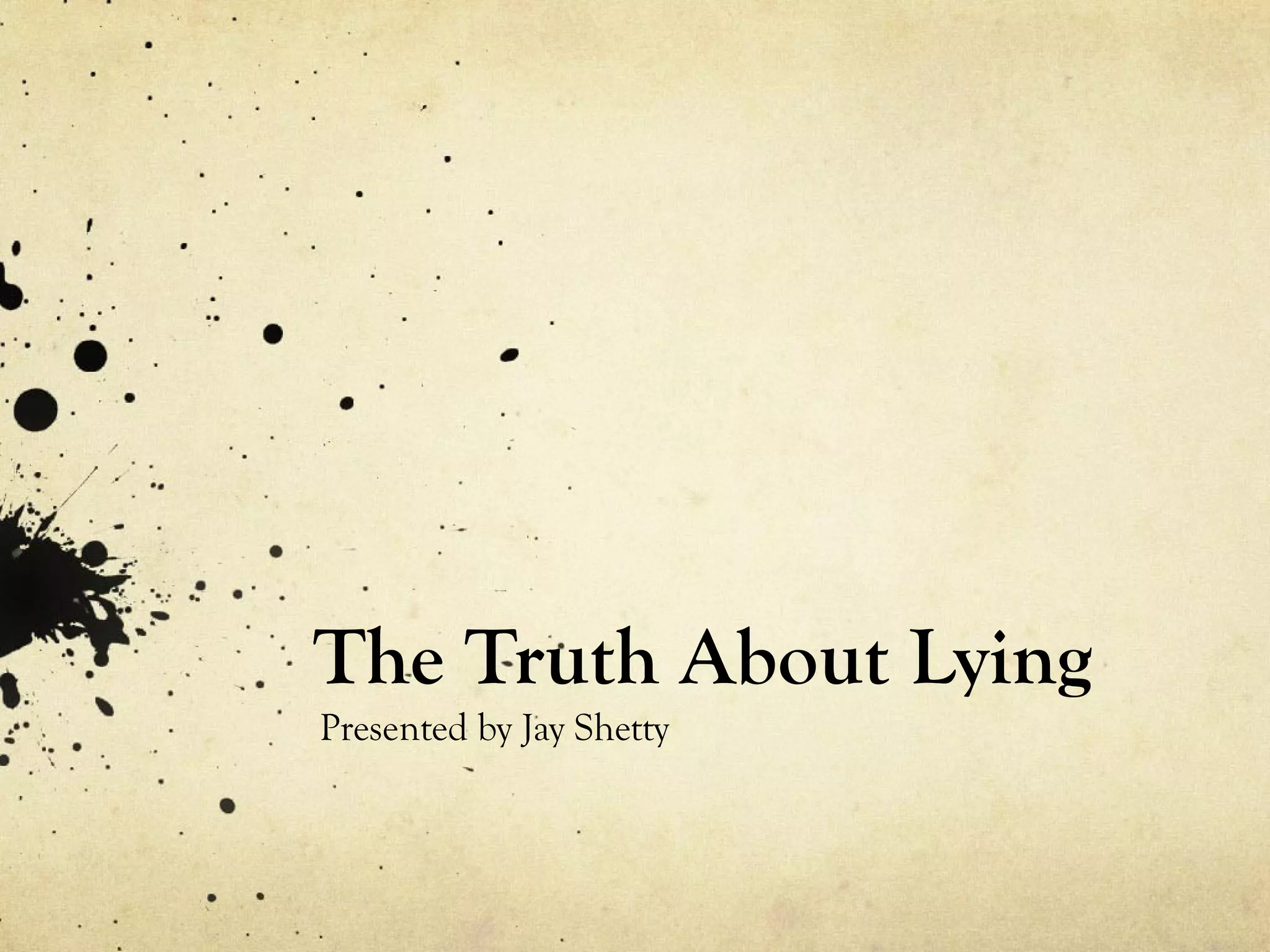 The truth about lying | PPT