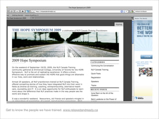 Get to know the people we have trained. www.relaxedandready.ca
 