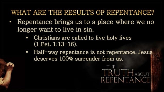 The truth about repentance