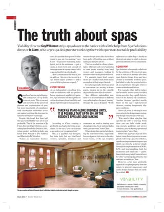 22
COMMENT




          The truth about spas
          Viability director Guy Wilkinson strips spas down to the basics with a little help from Spa Solutions
          director Jo Clare, who urges spa designers to work together with operators to enable proﬁtability
                                                                  units, it is possible that up to 60% of the         interior design ﬁrms alike have often      right next to a coffee shop — hardly an
                                                                  region’s spas are loss-making,” says                been guilty of building spas without       ideal private place in which to discuss
                                                                  Clare. “To get a ﬁve-star rating, many              taking such expert advice.                 personal ailments prior to a treatment.
                                                                  hotels just do the minimum — put a                    This has resulted in a litany of mis-
                                                                  sauna, a steam room and a couple of                 takes, which are only now beginning        A QUICK FIX?
                                                                  massage rooms in a spare corner, call it            to come under scrutiny from hotel          Spa Solutions is frequently called in to
                                                                  a spa and justify it as a loss leader.              owners and managers, looking to            ﬁx the problems of ill-conceived spas,
                                                                     “But it should never be seen as just             boost revenues in the global recession.    even as soon as six months after they
                                                                  an add-on. Anyone who invests in a                    For example, many hotel owners           open. Interior design ﬁrms may have
                                                                  spa should expect a return — and it                 do not get a market study done and so      created a wonderful aesthetic space,
                                                                  costs so little to plan one properly.”              are unclear of their target clientele.     but failed to take the practical advice
                                                                                                                        In Dubai especially, hotel spas tend     of an experienced therapist when it
            COLUMNIST                                             EXPERT DESIGN                                       to concentrate on serving in-house         comes to ﬁnishes and fabrics.
                                                                  As an independent consulting ﬁrm,                   guests, missing out on the valuable           For example, Clare had to replace
                                                                  with no afﬁliations with any product                disposable income of local residents.      the beautiful leather doors installed
                  pas have become an indispens-                   house, equipment suppliers or opera-                  Also, different nationalities may        in one spa, after they rapidly deterio-


          S       able component of top hotels
                  in recent years. This is true not
                  only in terms of the perceived
          glamour and sophistication of spas,
          but more importantly, of compliance
                                                                  tors, Spa Solutions has the expertise to
                                                                  advise developers, from feasibility and
                                                                  design right through to management.
                                                                                                                      need to be accommodated in different
                                                                                                                      ways, affecting how the guest ‘journey’
                                                                                                                      through the spa is designed. “While
                                                                                                                                                                 rated in the humid, oily conditions.
                                                                                                                                                                 Another designer speciﬁed marble
                                                                                                                                                                 ﬂoors in the spa’s high-turnover
                                                                                                                                                                 showers, creating dangerously slip-
                                                                                                                                                                 pery conditions.
          with classiﬁcation authorities across                                TAKEN AS STAND-ALONE BUSINESS UNITS,                                                 Above all, what is missing in most
          our region, for whom this box must be
          ticked to merit a ﬁve-star badge.
                                                                               IT IS POSSIBLE THAT UP TO 60% OF THE                                              cases prior to the design stage is a prop-
                                                                                                                                                                 erly though-out concept for the spa.
             Despite this trend, less than half
                                                                               REGION’S SPAS ARE LOSS-MAKING                                                        “You need a clear storyline that
          the spas in the Middle East are in fact                                                                                                                speciﬁes the USPs of your spa. From
          proﬁtable. That is the assertion of Jo                     According to Clare, creating a                   westerners are used to sharing open        there you can build viable work-
          Clare, director of Spa Solutions, a con-                proﬁtable spa begins by hiring a spe-               changing rooms, local national ladies      ing concepts, guidelines and service
          sulting ﬁrm founded in Dubai in 2001,                   cialist. As she says, “you can’t design             need a private room,” notes Clare.         solutions, prior to having operational
          whose project portfolio includes spa                    a spa unless you’ve operated one.”                     Other design faux pas include locat-    teams in place,” says Clare.
          hotels from Armani to The Address                          She, as a qualiﬁed spa therapist,                ing the treatment rooms, supposedly           Where this approach has not been
          and Marriott to Le Méridien.                            has done both, but says that hotel                  havens of peace, right next to the noisy   taken, it may be too expensive to com-
             “Taken as stand-alone business                       owners, operators, architects and                   locker rooms, or the spa reception         pletely redevelop a spa. Nevertheless,
                                                                                                                                                                 signiﬁcant improvements in guest spa
                                                                                                                                                                 yields can often be achieved simply
                                                                                                                                                                 through the implementation of SOPs,
                                                                                                                                                                 KPIs and benchmarking, both for
                                                                                                                                                                 treatments and retail sales — guide-
                                                                                                                                                                 lines which many hotel chains do have
                                                                                                                                                                 for other operating departments, but
                                                                                                                                                                 not spas, according to Clare.
                                                                                                                                                                    However, a far more preferable
                                                                                                                                                                 approach is to plan properly from the
                                                                                                                                                                 outset, to prevent unnecessary and
                                                                                                                                                                 costly design changes that can easily
                                                                                                                                                                 be avoided. HME




                                                                                                                                                                  Guy Wilkinson is a director of Viability, a hospitality
                                                                                                                                                                  and property consulting ﬁrm in Dubai.
                                                                                                                                                                  For more information, e-mail: guy@viability.ae
          The spa reception at Natural Elements Spa at Le Méridien Dubai is a dedicated and well-thought out space.


          March 2010 • Hotelier Middle East                                                                                                                              www.hoteliermiddleeast.com
 