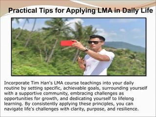 The Truth About Tim Han LMA Course A Comprehensive Review.ppt