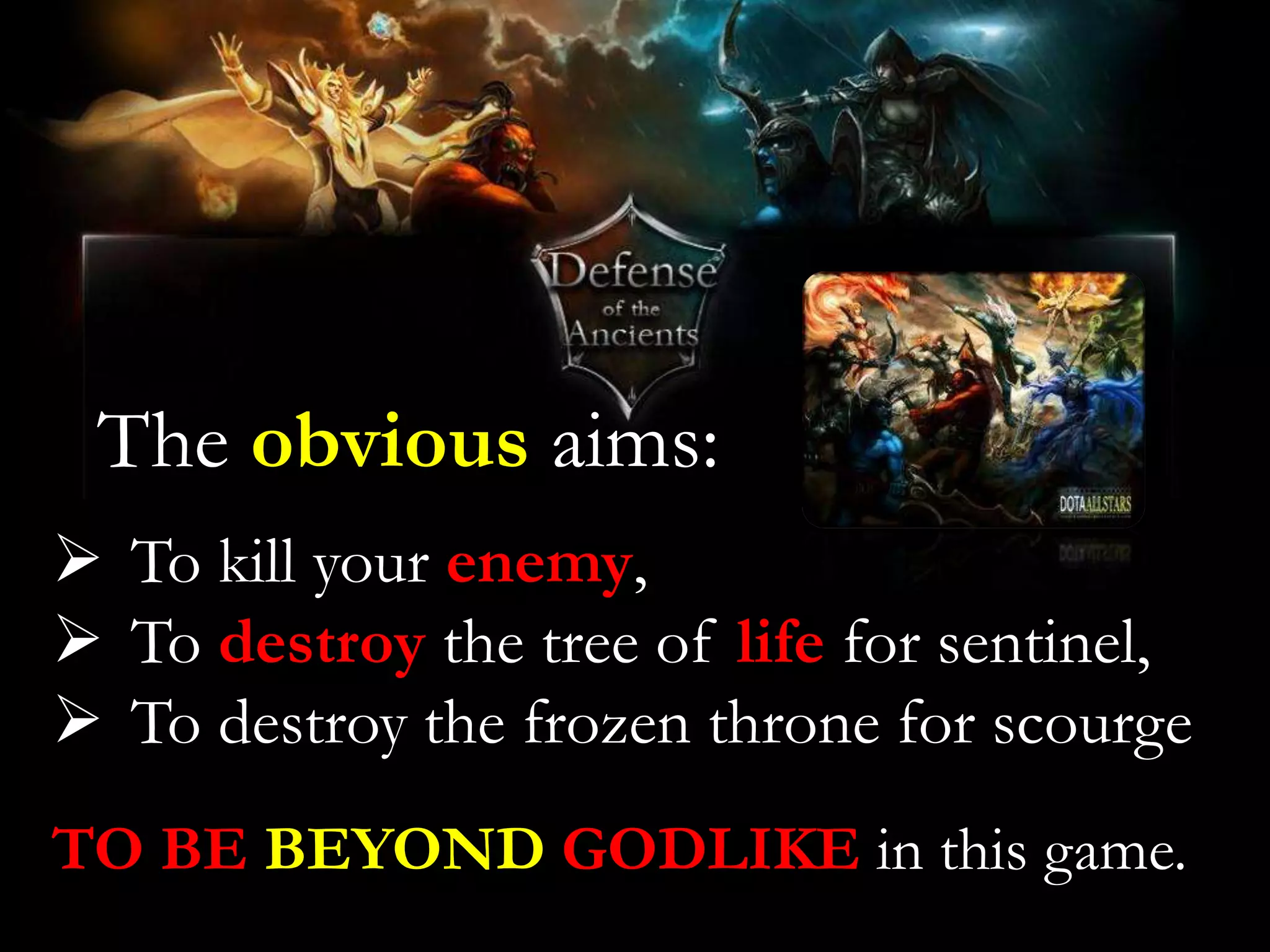 The truth about warcraft III defense of the ancients dota | PPSX