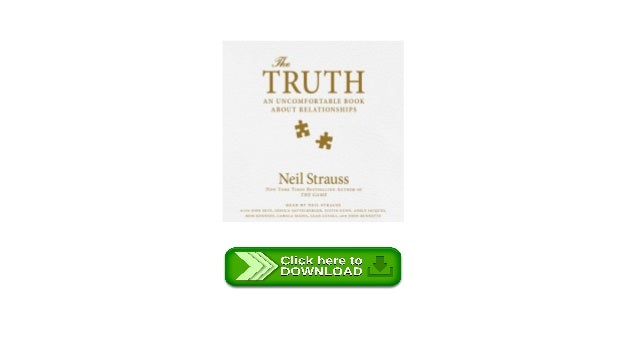 the truth and uncomfortable book about relationships the truth and uncomfortable book about relationships