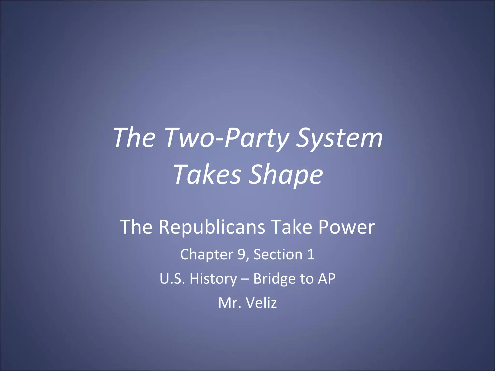 The two party system 9-1 | PPT