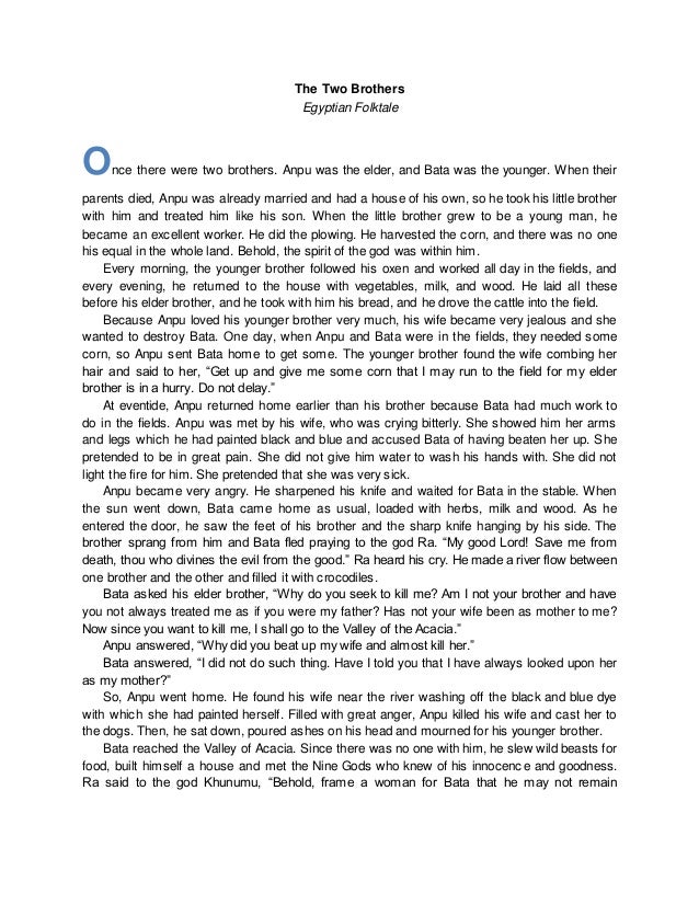 anpu and bata The two brothers 1 the two brothers egyptian folktale once there were two brothers anpu was the elder, and bata was the younger. anpu and bata The two brothers 1 the two brothers egyptian folktale once there were two brothers anpu was the elder, and bata was the younger.