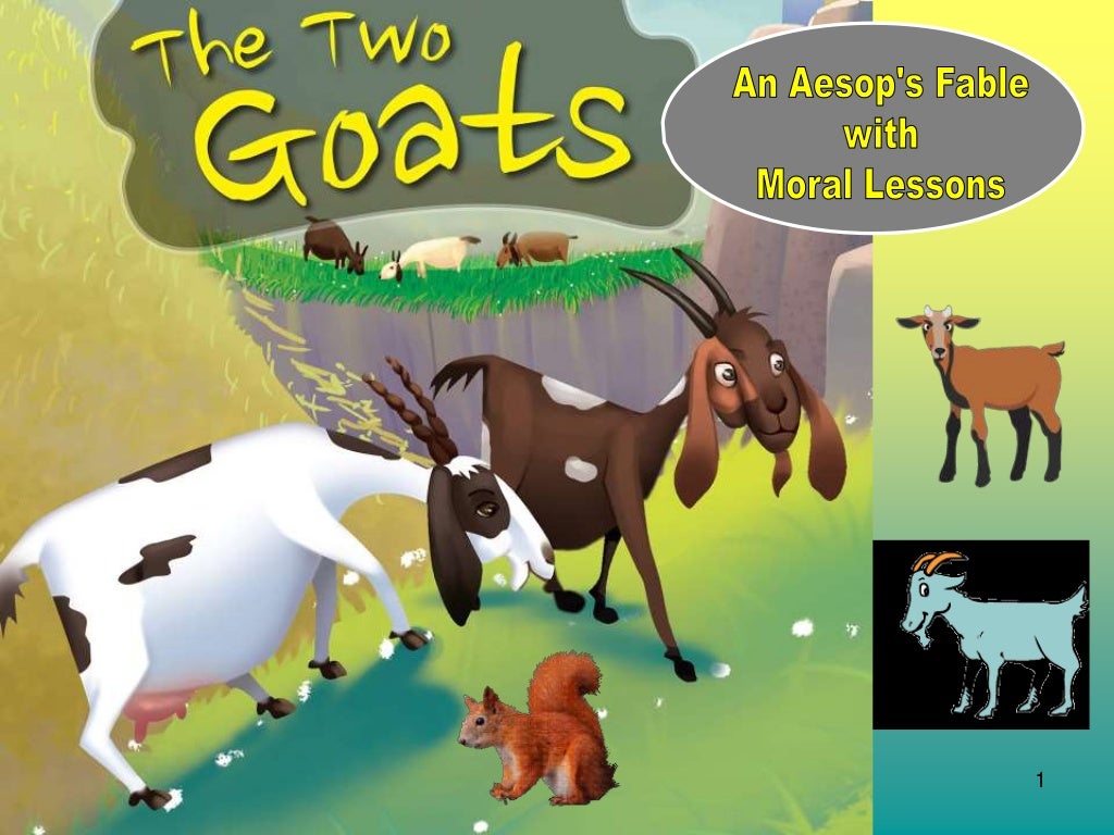The Two Goats An Aesop's Fable with Moral Lessons