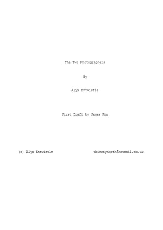 'The Two Photographers' 2nd Draft Script by AE