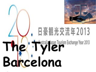 The Tyler
Barcelona
 