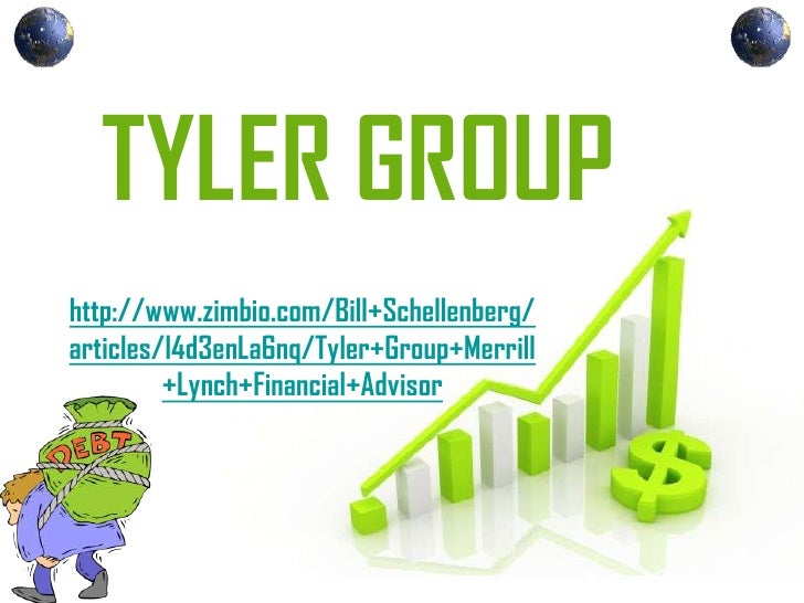 The Tyler Group Merrill Lynch Financial Advisor Value Investing News