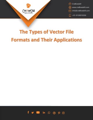 Digitize URDreams
The Types of Vector File
Formats and Their Applications
 