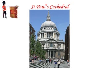 St Paul’s Cathedral 
