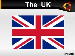 The UK
 