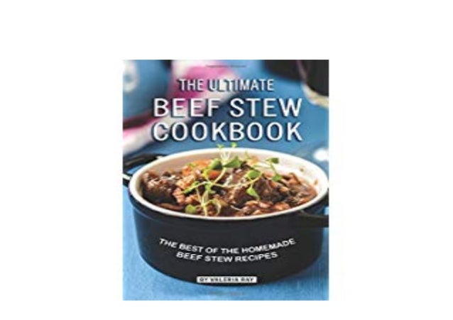 kindle_$ library The Ultimate Beef Stew Cookbook The Best of the Home…