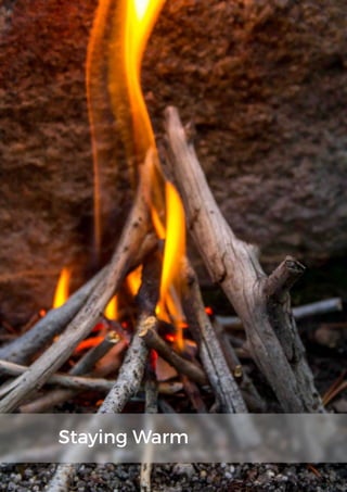 Staying Warm
 