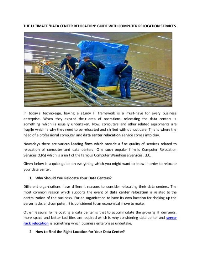 The ultimate ‘data center relocation’ guide with computer relocation The ultimate ‘data center relocation’ guide with computer relocation
