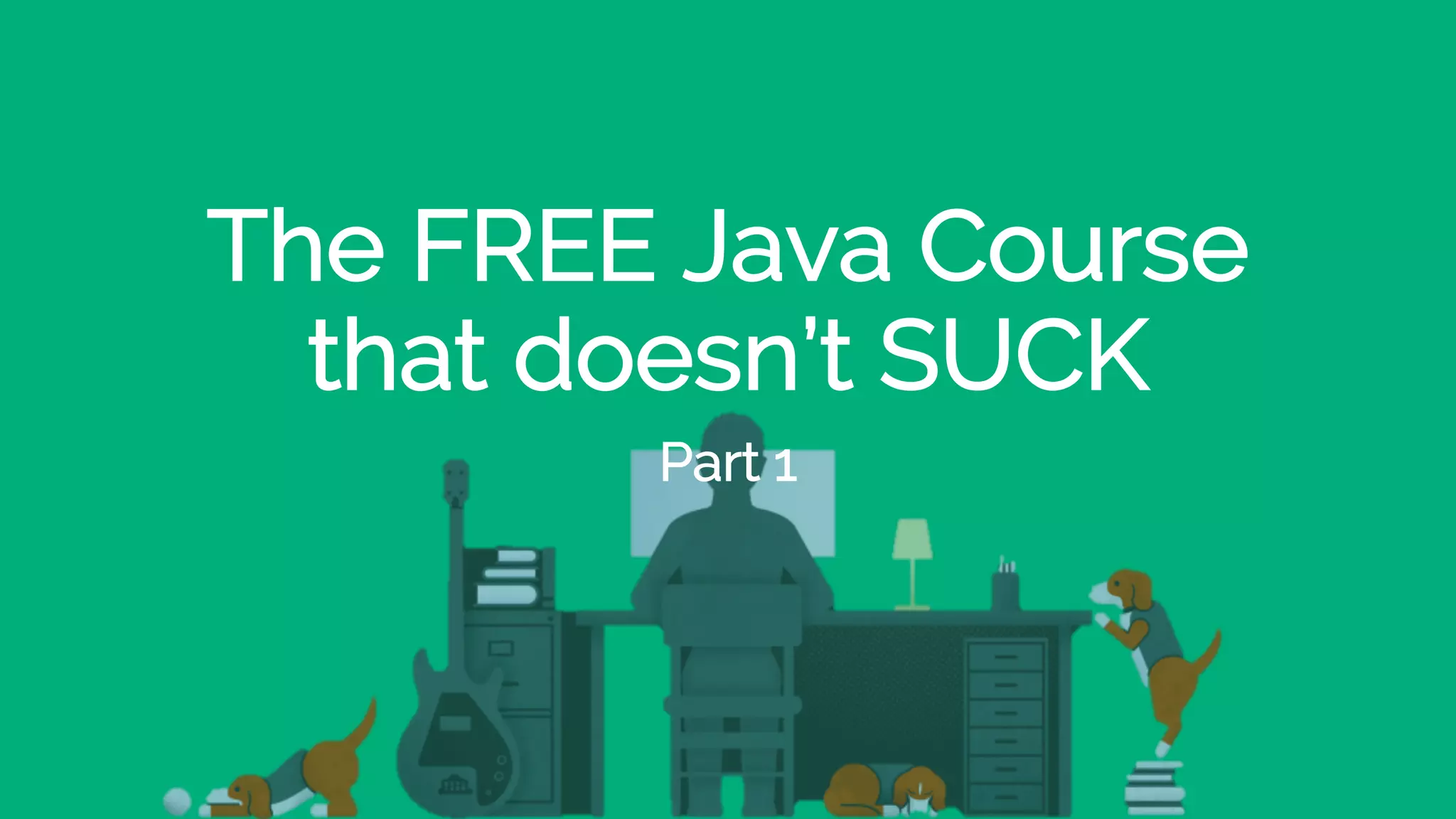 The Ultimate FREE Java Course Part 1 | PPT