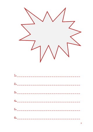 9
1._________________________________
2._________________________________
3._________________________________
4._________________________________
5._________________________________
6._________________________________
 