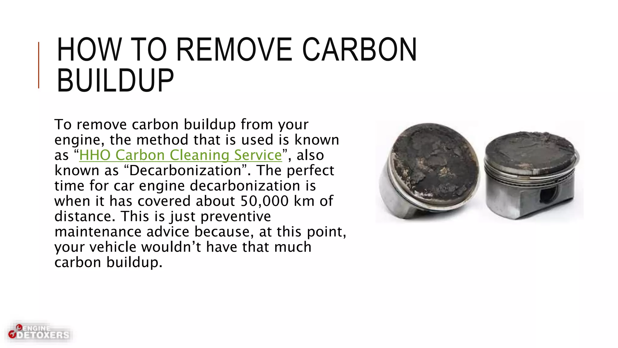 The ultimate guide car engine decarbonization process PPT