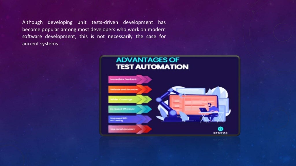 Although developing unit tests-driven development has
become popular among most developers who work on modern
software development, this is not necessarily the case for
ancient systems.
 