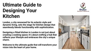 The Ultimate Guide to Designing Your Fitted Kitchen in London - Daler ...