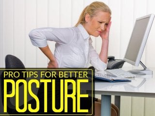 The Ultimate Guide To Good Posture