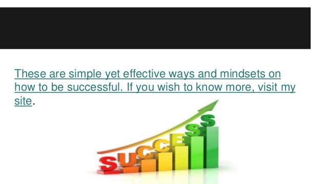 The Ultimate Guide To How To Be Successful