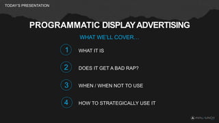 The Ultimate Guide to Programmatic Display Advertising - Bryan Duffin | PPT
