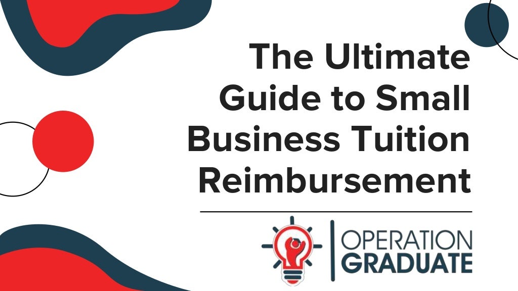 The Ultimate Guide to Tuition Reimbursement.pptx
