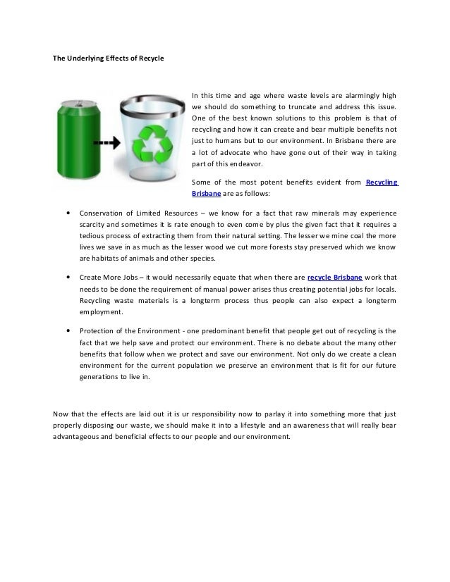 The Underlying Effects of Recycle