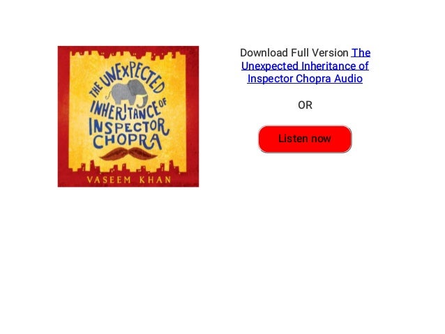 the unexpected inheritance of inspector chopra
