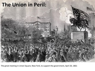 The Union in Peril:
The great meeting in Union Square, New York, to support the government, April 20, 1861
 
