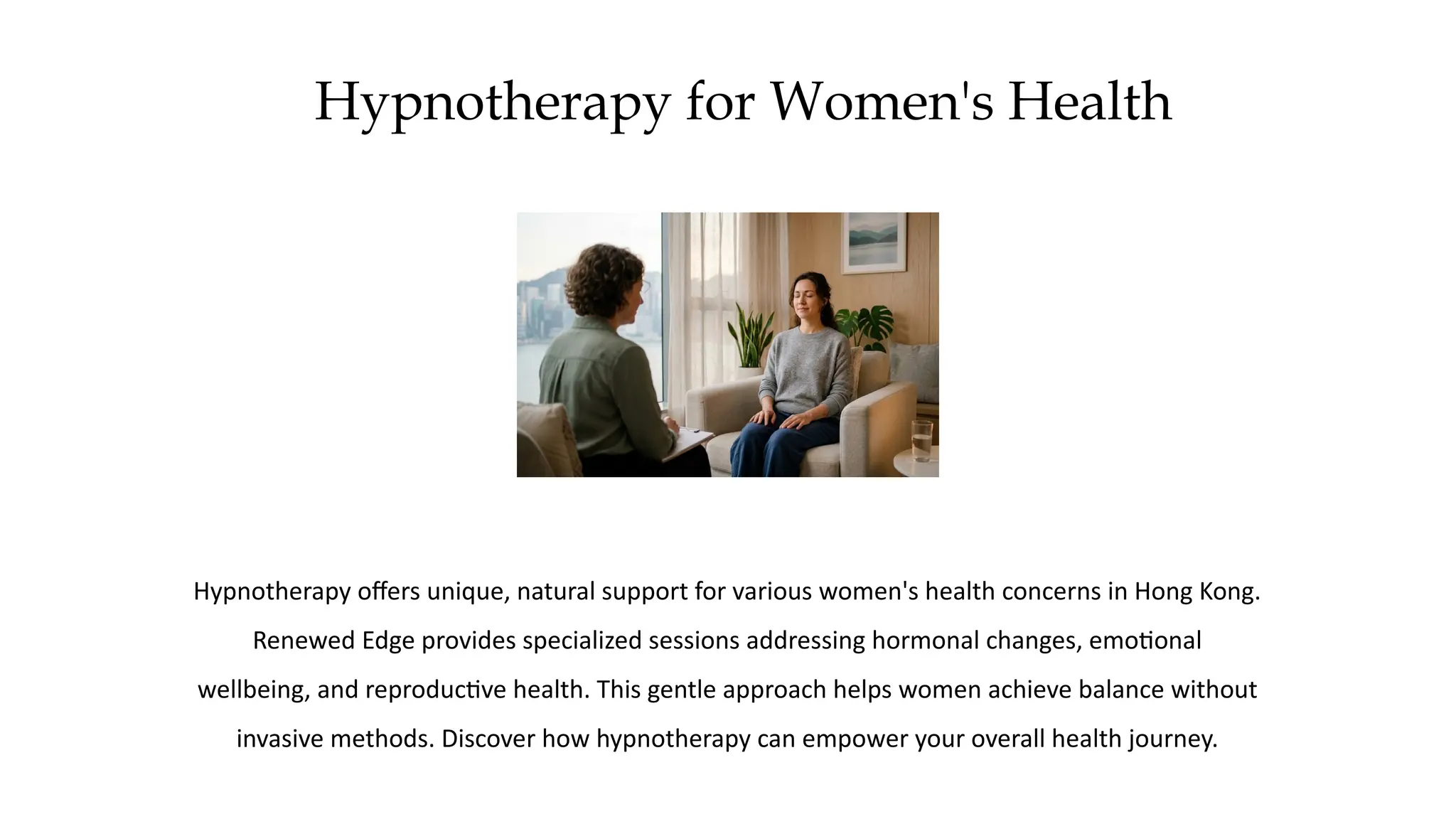 The Unique Benefits of Hypnotherapy for Women's Health