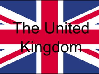 The United
 Kingdom
 