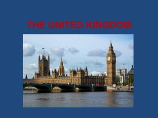 THE UNITED KINGDOM
 
