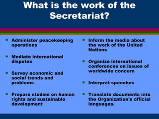Explain Secretariat Work The united nations. revised 2007 | PPT