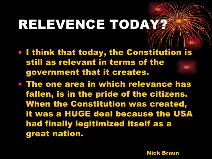 is our constitution relevant today Why is the united states constitution relevant today rachello2all why the united states constitution is relevant today the horror of our. is our constitution relevant today Why is the united states constitution relevant today rachello2all why the united states constitution is relevant today the horror of our.
