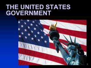 1
THE UNITED STATES
GOVERNMENT
ChiaraSbarbada
 