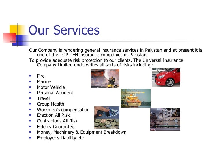 The Universal Insurance Company Ltd.