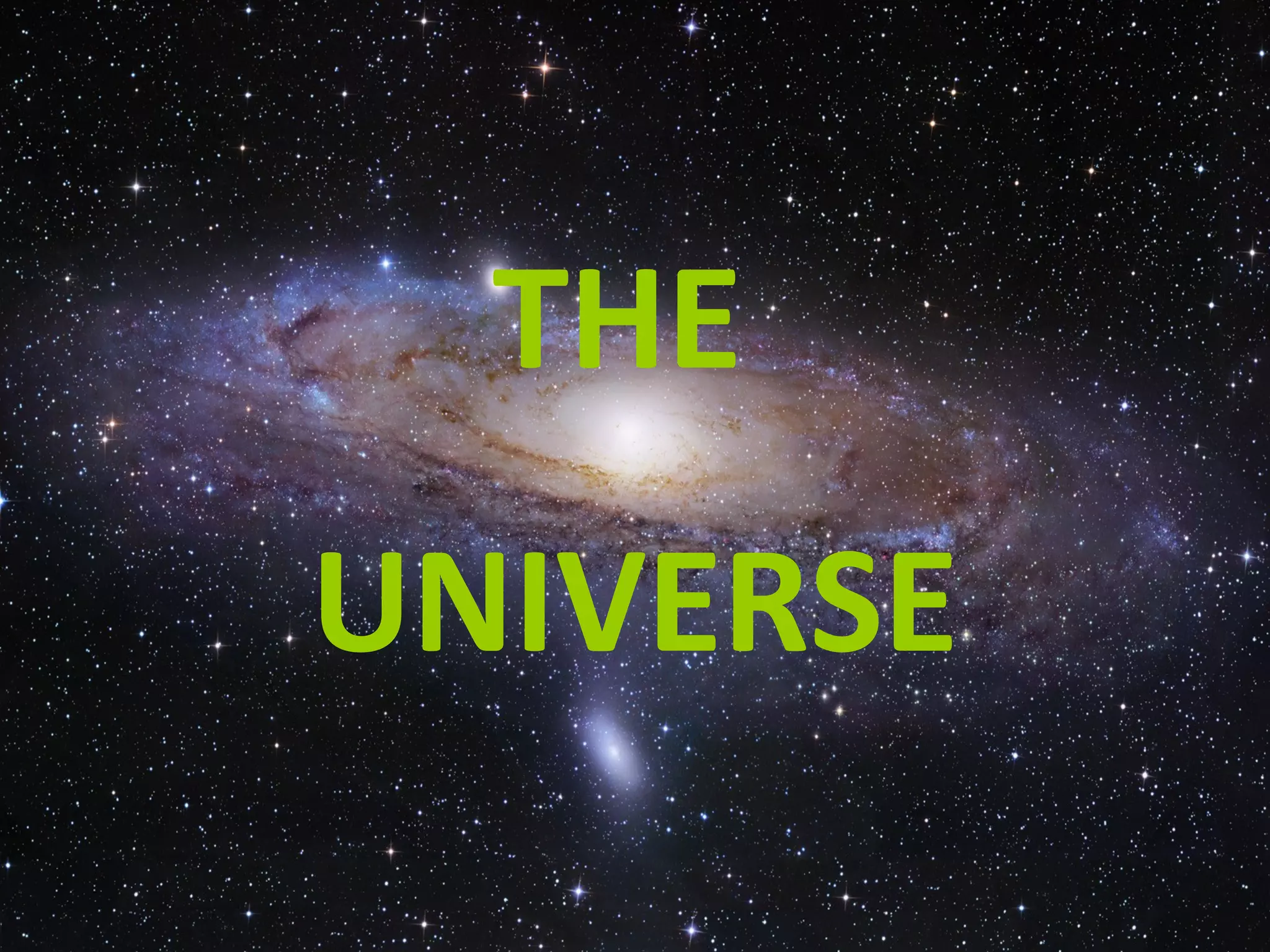 THE
UNIVERSE