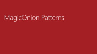 The Usage and Patterns of MagicOnion
