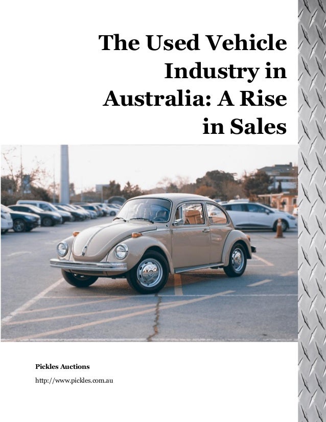 The Used Vehicle Industry In Australia A Rise In Sales