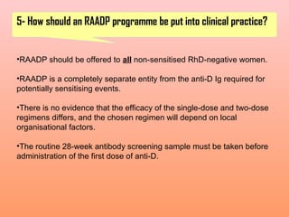 The use of anti D (rcog guidelines) | PPT