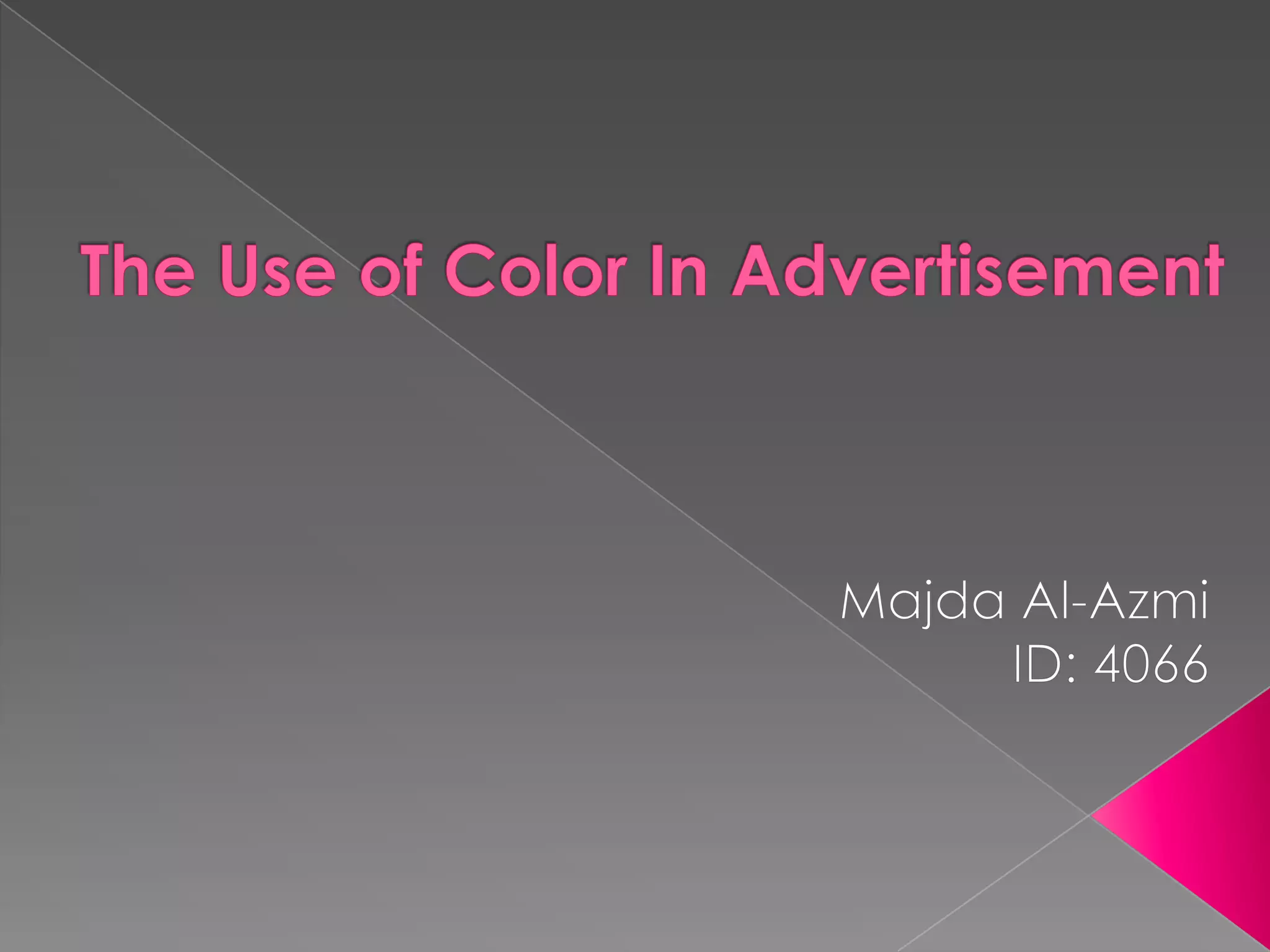 The Use Of Color In Advertisement | PPTX