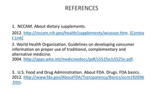 The use of conplementary and alternative medicine ( | PPTX