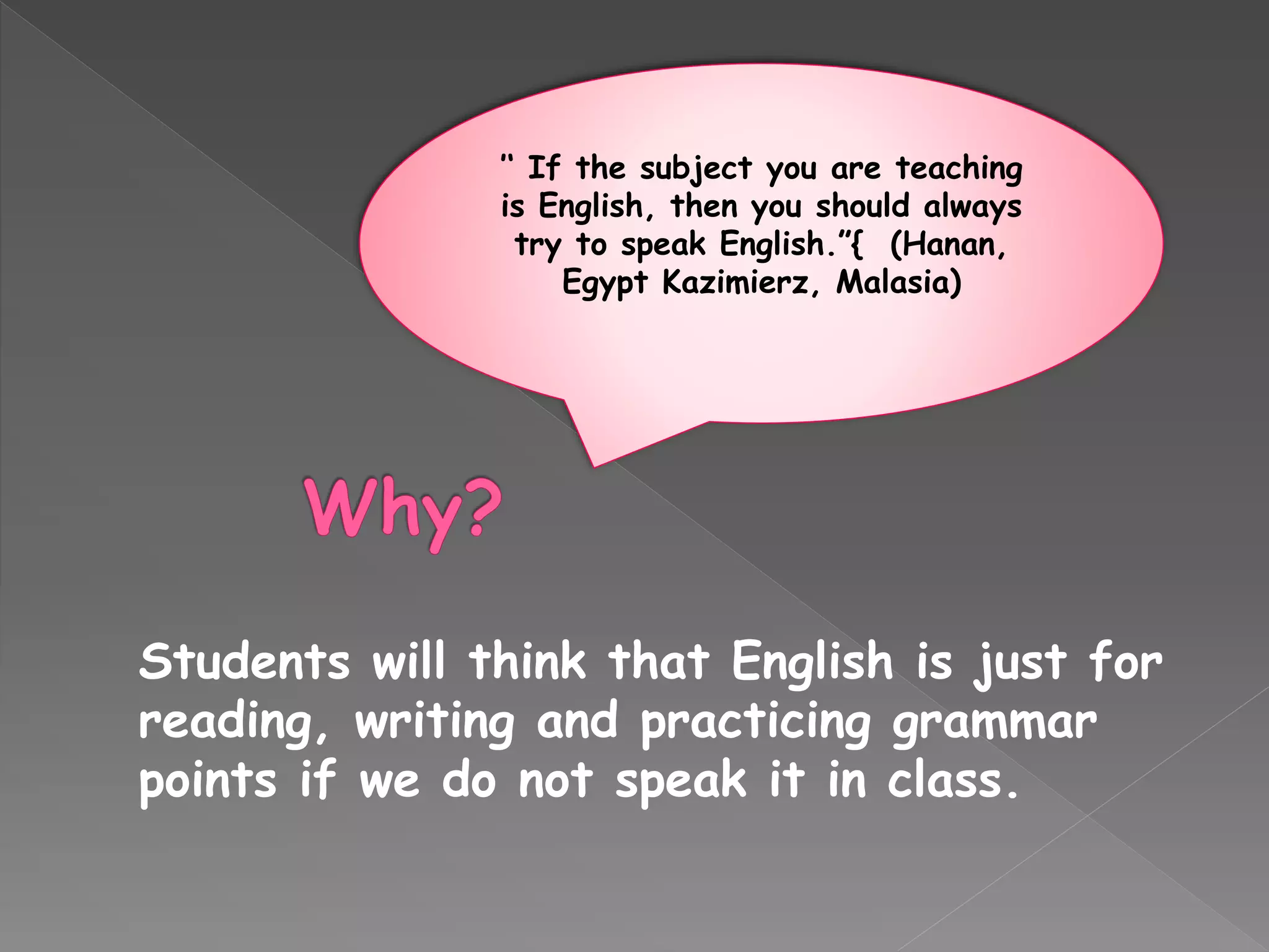 The use of english in the classroom | PPTX