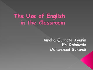 The use of english in the classroom | PPTX