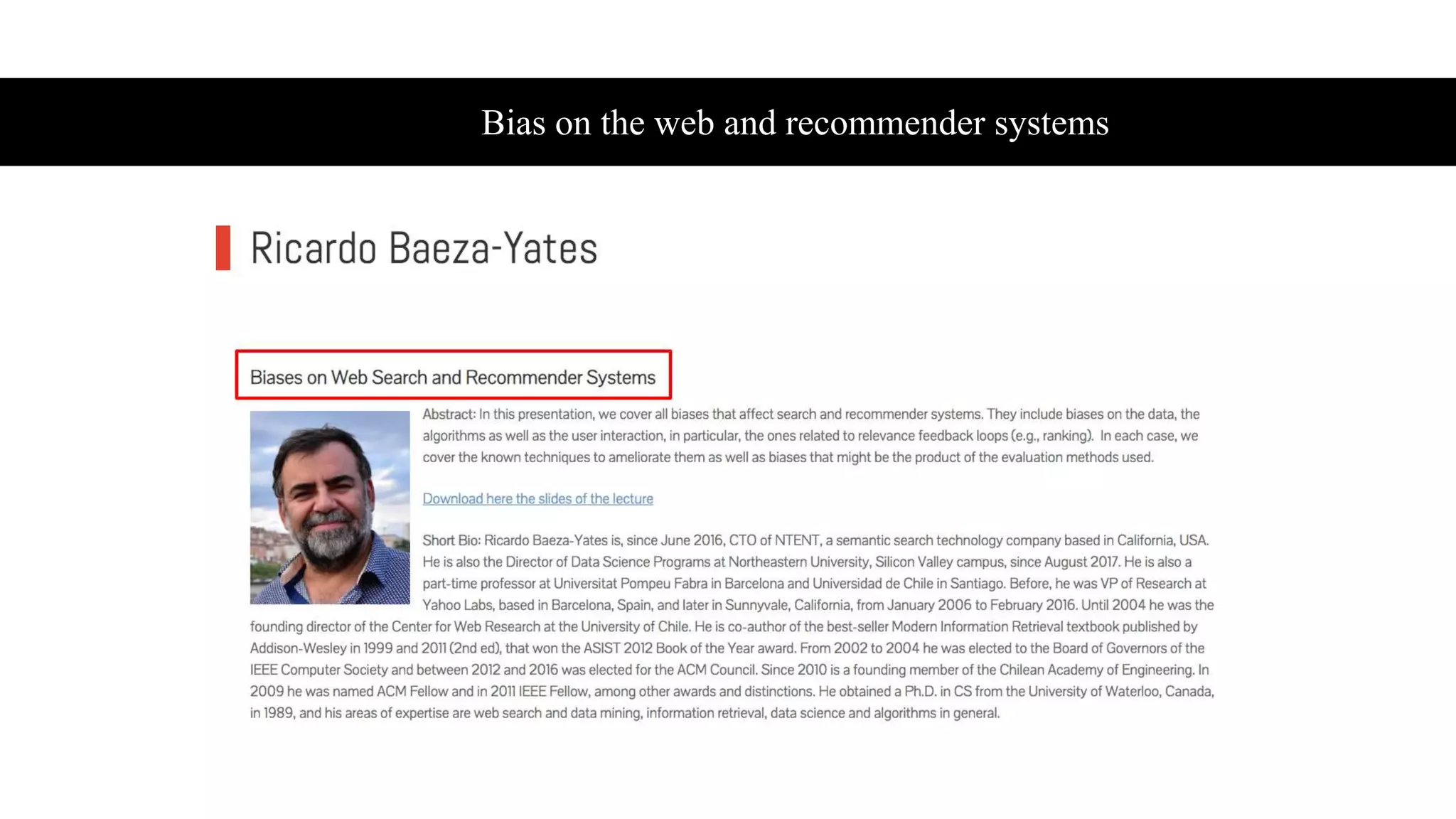 Bias on the web and recommender systems
 