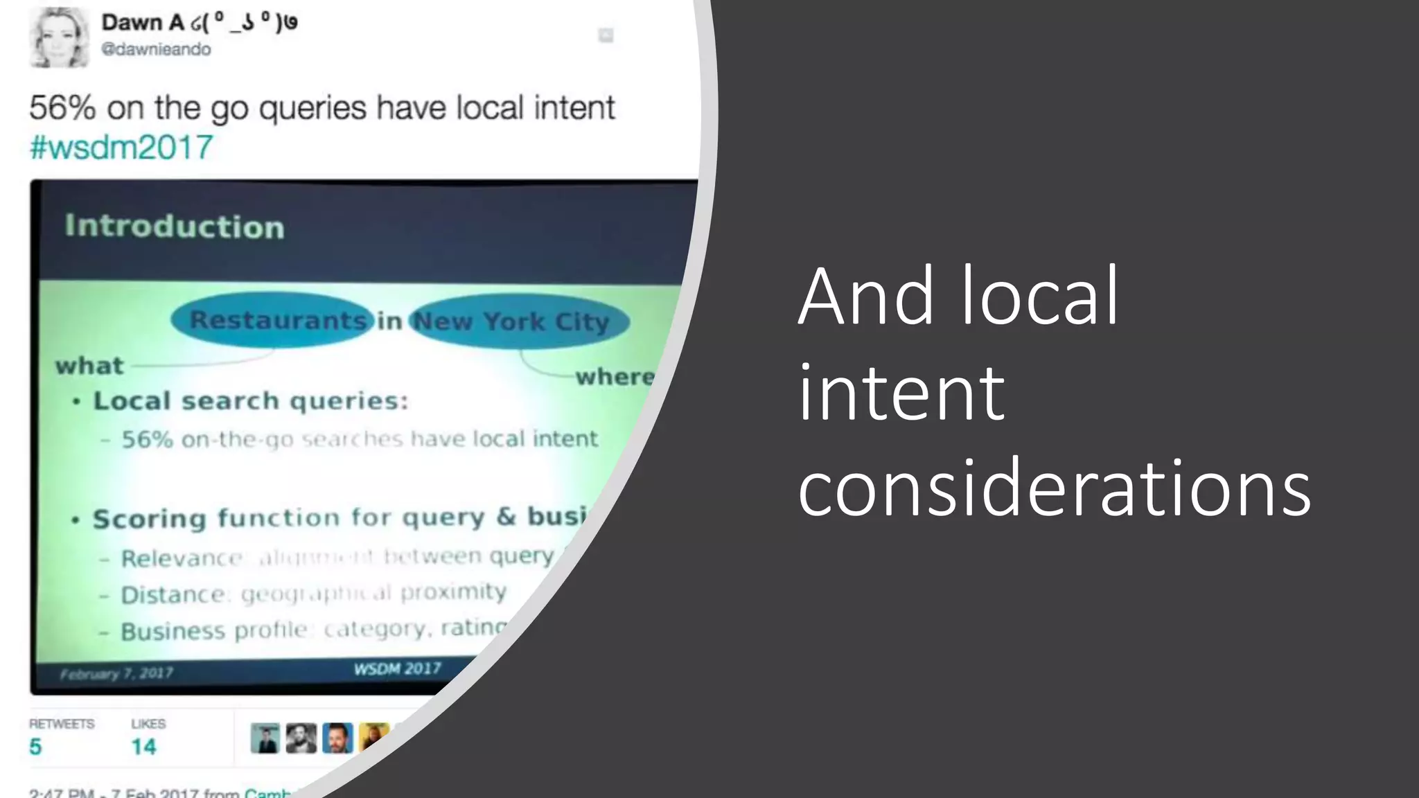 And local
intent
considerations
 